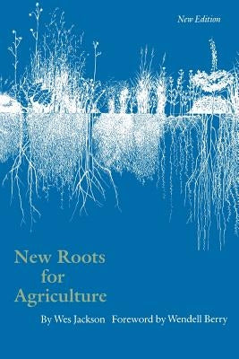 New Roots for Agriculture Paperback University of Nebraska Press