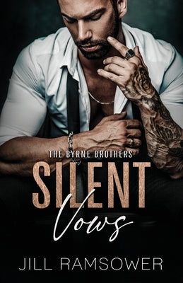 Silent Vows: A Mafia Arranged Marriage Romance Paperback Jill Ramsower