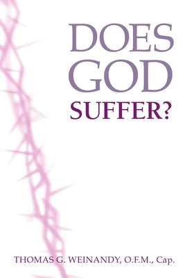 Does God Suffer? Paperback University of Notre Dame Press