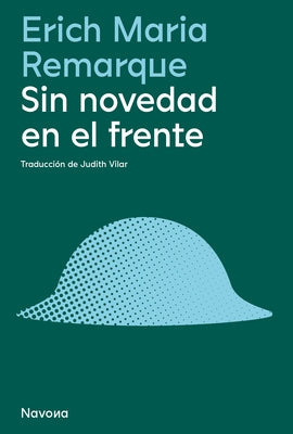 Sin Novedad En El Frente by Remarque, Erich Maria