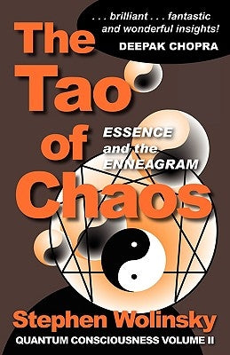 The Tao of Chaos by Wolinsky, Stephen