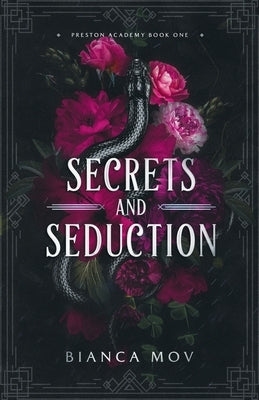 Secrets and Seduction: A Dark Boarding School Romance (Preston Academy Book 1) Paperback Eigenverlag