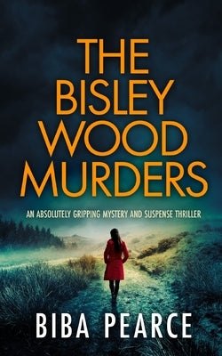 THE BISLEY WOOD MURDERS an absolutely gripping mystery and suspense thriller Paperback Joffe Books