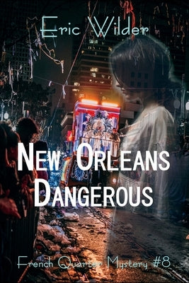 New Orleans Dangerous Paperback Gondwana Press