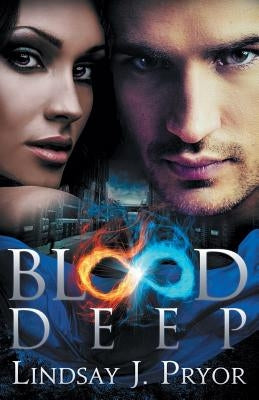 Blood Deep by Pryor, Lindsay J.