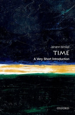 Paperback of "Time: A Very Short Introduction" by Oxford University Press, USA, showing the book cover with title and author details.