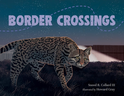 Border Crossings by Collard, Sneed B.