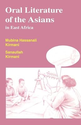 Paperback book titled "Oral Literature of the Asians in East Africa" published by East African Educational Publishers, featuring an illustrated cover.