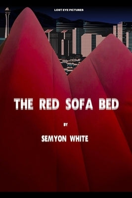 The Red Sofa Bed Paperback Independently Published