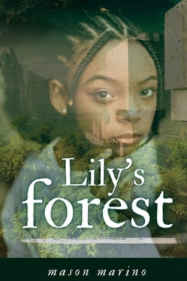 Lily's Forest Paperback Storyshares, LLC