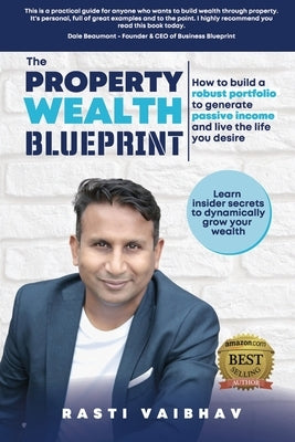 The Property Wealth Blueprint by Vaibhav, Rasti