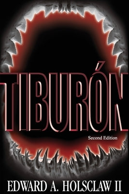 Tiburón by Holsclaw, Edward A.