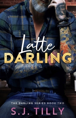 Latte Darling: Book Two of the Darling Series Paperback Independently Published
