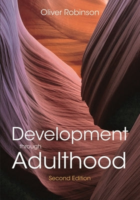 Development through Adulthood Paperback Bloomsbury Publishing PLC