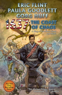 1637: The Coast of Chaos: Volume 34 by Flint, Eric