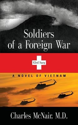 Soldiers of a Foreign War by McNair, Charles