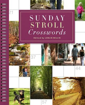 Sunday Stroll Crosswords by Billig, Leslie