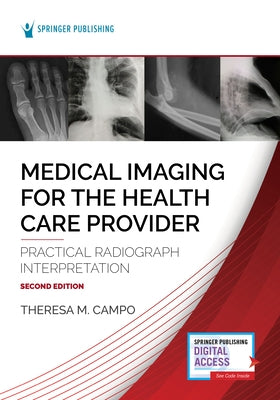 Paperback book titled "Medical Imaging for the Health Care Provider: Practical Radiograph Interpretation" by Springer Publishing Company.