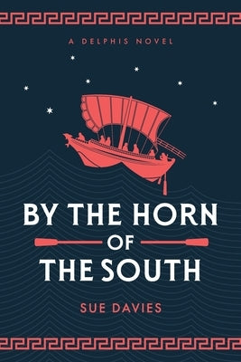 By the Horn of the South Paperback Suedaviespublishing