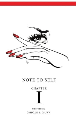 Note To Self: Chapter I Paperback Outskirts Press
