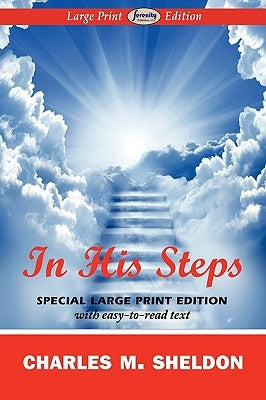 In His Steps Paperback Serenity Publishers, LLC