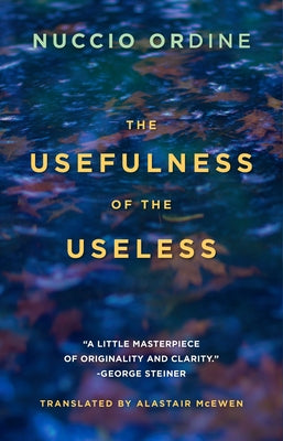 The Usefulness of the Useless Paperback Paul Dry Books