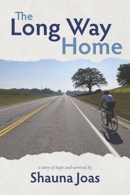 The Long Way Home by Joas, Shauna