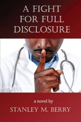 A Fight for Full Disclosure Paperback Moonshine Cove Publishing, LLC