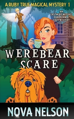 Werebear Scare: An Eastwind Witches Paranormal Cozy Mystery Paperback Ffs Media