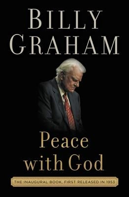 Peace with God: The Secret of Happiness Thomas Nelson