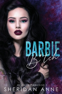 Barbie B*tch Paperback Sheridan Anne