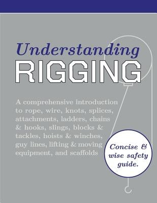 Understanding Rigging Paperback Seven Star Publishing