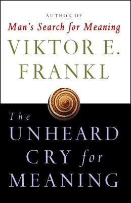 Unheard Cry for Meaning Paperback Touchstone Books