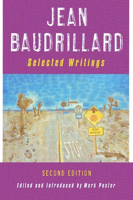 Jean Baudrillard: Selected Writings: Second Edition Paperback Stanford University Press