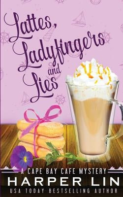 Lattes, Ladyfingers, and Lies Paperback Harper Lin Books