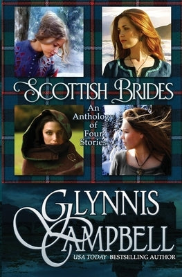 Scottish Brides: An Anthology Paperback Glynnis Campbell