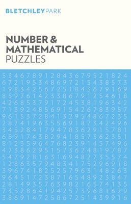 Bletchley Park Number and Mathematical Puzzles by Arcturus Publishing