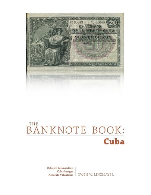 The Banknote Book: Cuba by Linzmayer, Owen