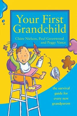 Your First Grandchild by Vance, Peggy