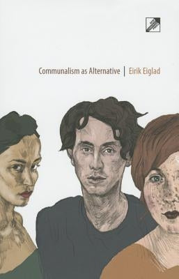 Communalism as Alternative Paperback New Compass Press