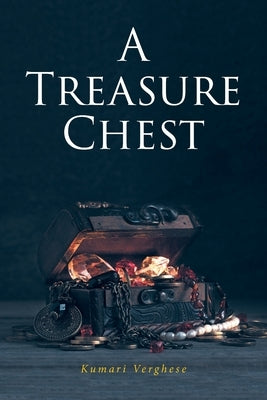A Treasure Chest by Verghese, Kumari