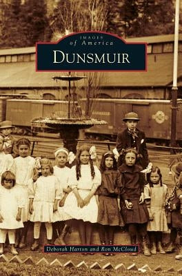 Dunsmuir by Harton, Deborah