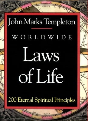 Worldwide Laws of Life: 200 Eternal Spiritual Principles Paperback Templeton Press