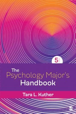 The Psychology Major&#8242;s Handbook by Kuther, Tara L.
