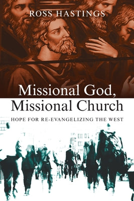Paperback of Missional God, Missional Church by IVP Academic showing the book cover with title and author details.