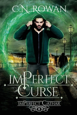 imPerfect Curse: A Darkly Funny Supernatural Suspense Mystery by Rowan, C. N.