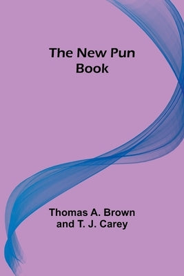 The New Pun Book Paperback Alpha Edition