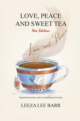 Love, Peace and Sweet Tea Paperback Bookside Press