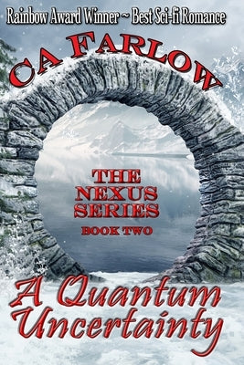 A Quantum Uncertainty: Book Two in the Nexus Series by Farlow, Ca