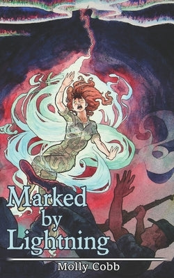 Marked by Lightning Paperback Mkc Creative Press